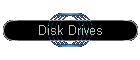 Disk Drives